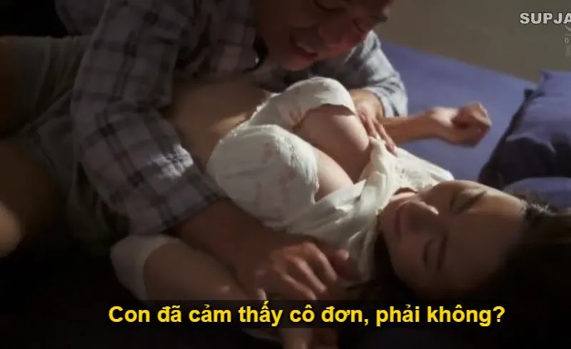 Nhìn con trai mải miết lao đầu vào việc khiến người yêu nó cô quạnh, bố chồng liều lĩnh đè bẹp con dâu.